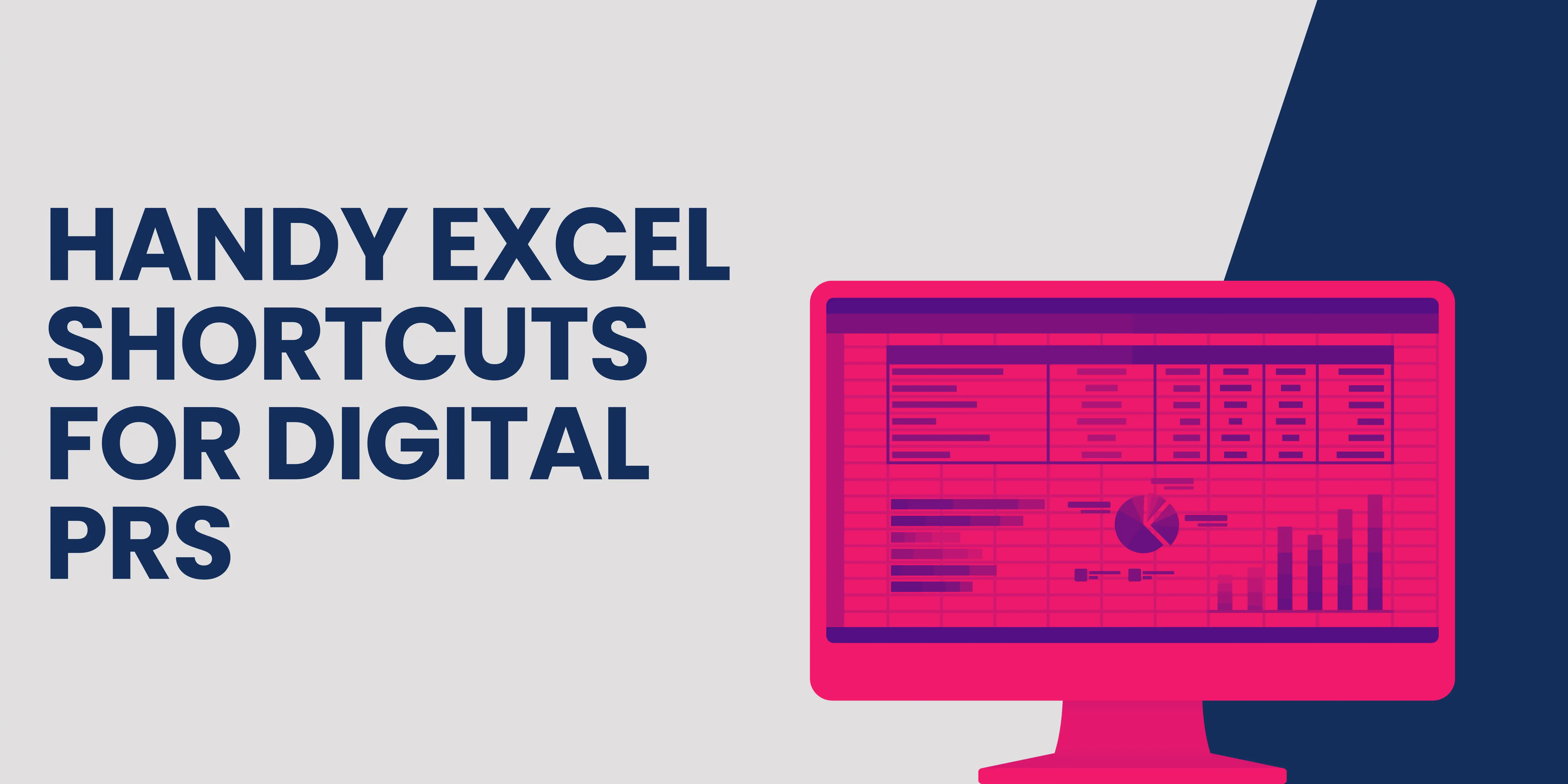 Handy Excel Shortcuts for Digital PRs