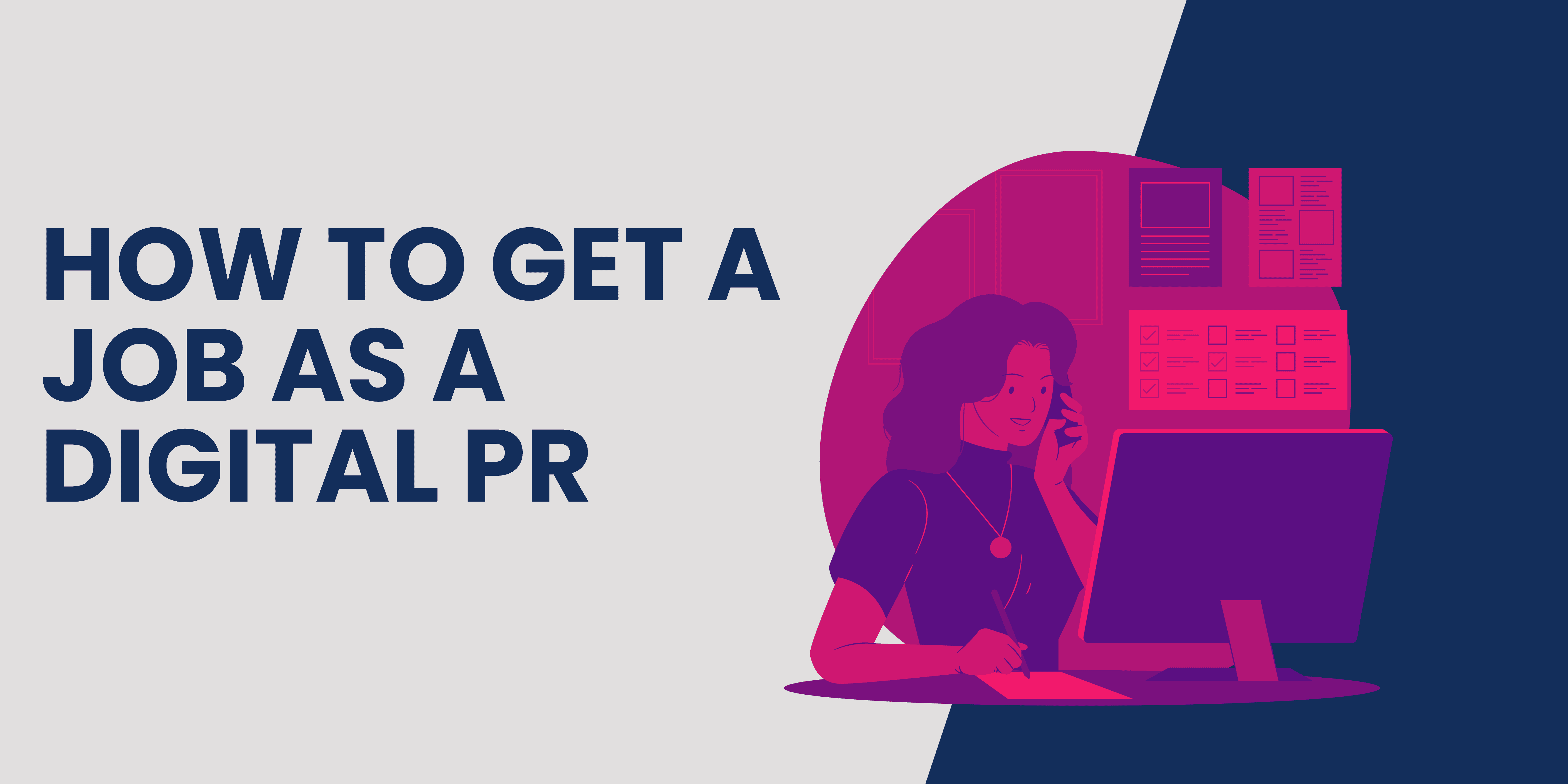 How To Get A Job As A Digital PR