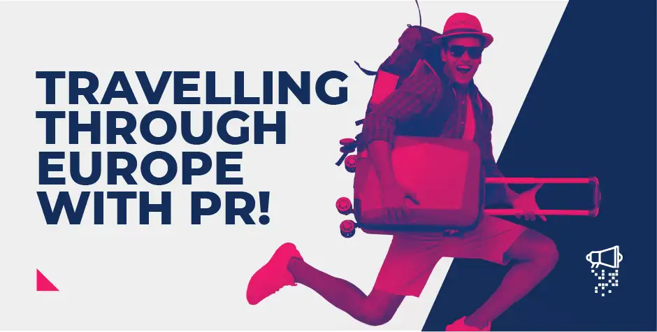 Travelling Through Europe With PR!