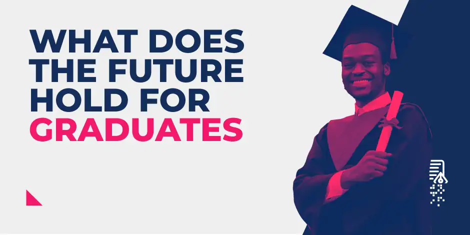 What Does The Future Hold For Graduates