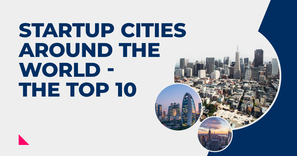 Startup Cities Around the World - The Top 10