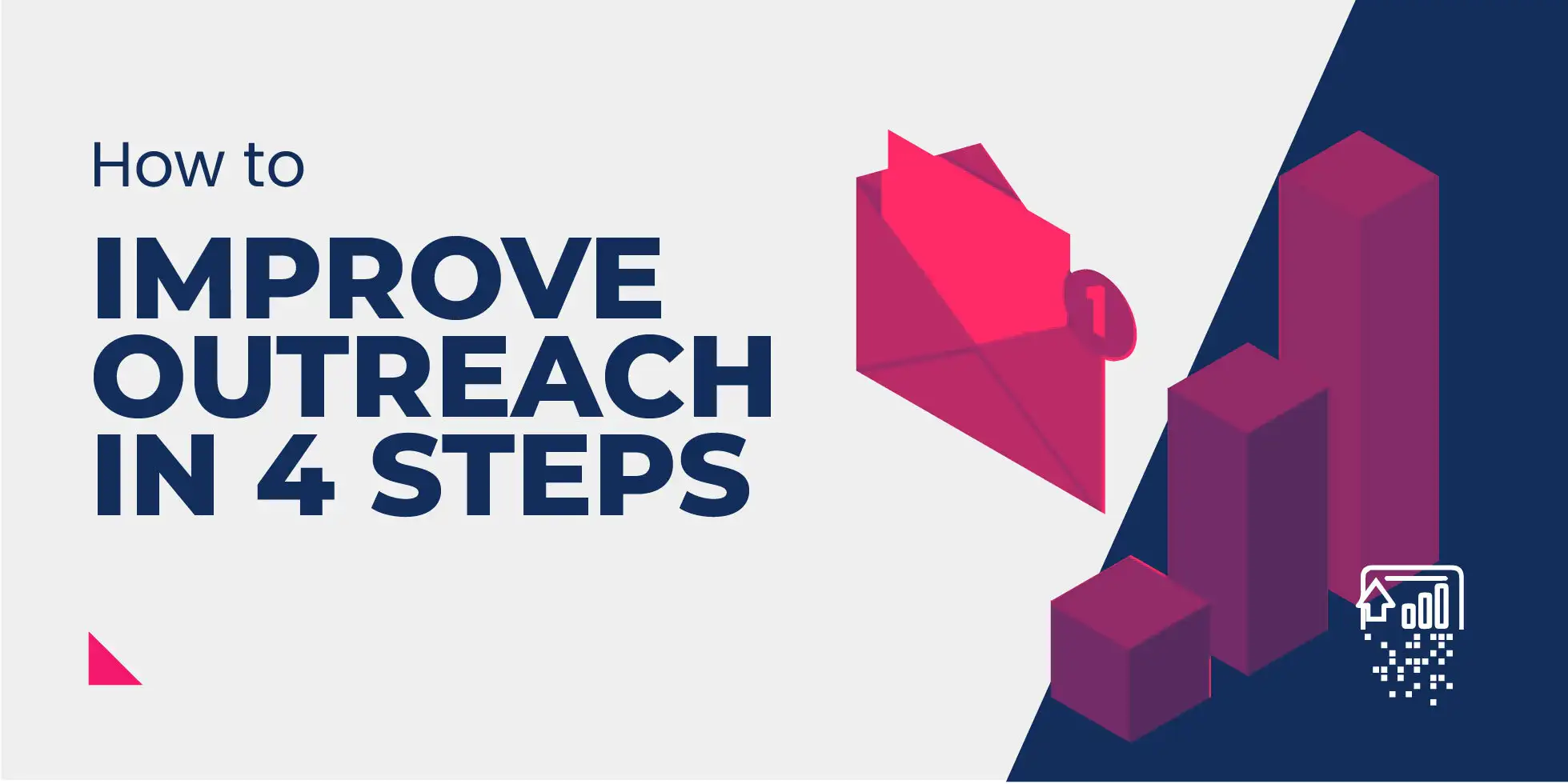 How to Improve Outreach in 4 Steps