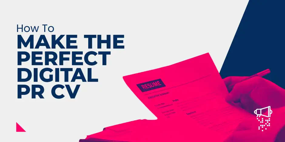 Featured image for How To Make The Perfect Digital PR CV