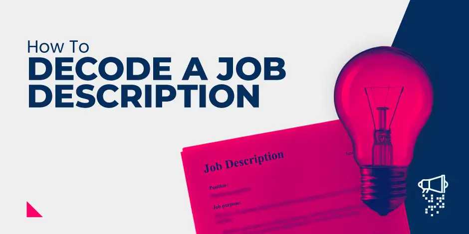 Featured image for How To Decode A Job Description